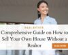 10 Guides on How to Sell Your Own House Without a Realtor